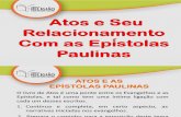 04- Atos e Seu Relacionamento Com as Epístolas Paulinas