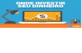 Triade do Dinheiro - Onde Investir seu Dinheiro.pdf