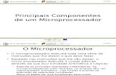 Principais Componentes Microprocessador
