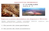 Aula 5 - Depósitos Minerais - Conceitos Gerais.