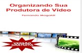Organizando Sua Produtora de Video - A5 14x21 - Versao E-book GRATIS