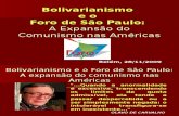 Bolivarianismo e Foro de São Paulo