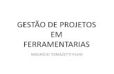 Mauricio 16h10- 3 GESTÃO DE PROJETOS EM FERRAMENTARIAS.pdf