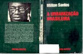 Milton Santos - A Urbanizaç_o Brasileira