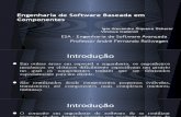 Engenharia de Softcxcxcware Baseada Em Componentes