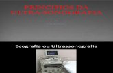 Aula - Princípios Da Ultrassonografia Ufac Parte 1 [Reparado] [Reparado]
