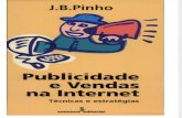 Publicidade e Vendas Pela Internet - J. B. Pinho