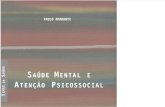 AMARANTE, P. Saúde Mental e Atenção Psicossocial