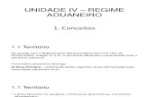 UNIDADE IV – REGIME ADUANEIRO(1)