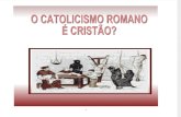 catolicismo romano é cristão