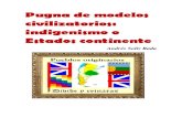 Pugna de modelos civilizatorios: indigenismo o Estados continente- Andrés Soliz Rada