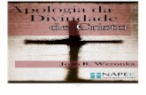 Apologia da Divindade de Cristo - João R. Weronka