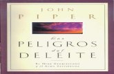 John Piper - Los Peligos Del Deleite