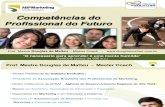 Palestra:Competencias Do Profissional de Comunicação e Marketing do Futuro
