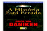 Erich Von Daniken - A Historia Esta Errada
