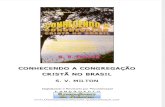 S. V. Milton - Conhecendo a Congregação Cristã do Brasil