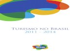 Turismo No Brasil 2011 - 2014 Sem Margem Corte