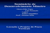 Desenvolvimento Mineiro - Locação e Projeto de Poços Verticais