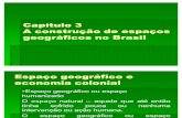 A construção do espaço geográfico no Brasil