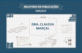 Relatório de publicações - Dra. Claudia Marçal