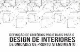 Definição de critérios projetuais para o design de interiores de Unidades de Pronto Atendimento