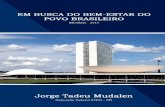 Em busca do bem-estar do povo brasileiro - Volume I - Brasília - 2013