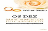 Walter Bastos ● Os Dez Mandamentos do Casamento