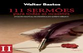 Walter Bastos ● 111 Sermões para Todas as Ocasiões II