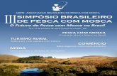 III Simposio Brasileiro de Pesca com Mosca