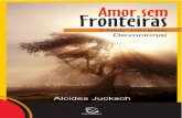 Alcides Jucksch ● Amor sem Fronteiras [algumas páginas]