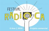 Projeto Comercial II Festival Radioca | 2016