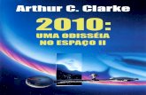 2010: Uma Odisséia no Espaço II - Arthur C. Clarke