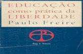 Freire, Paulo. Educação como prática da Liberdade