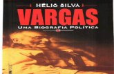 Vargas -  uma biografia política - Hélio Silva