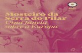 Itinerário "Mosteiro da Serra do Pilar - Uma Janela sobre a Europa"