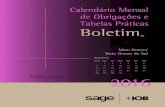 IOB - Calendário de Obrigações e Tabelas Práticas - Mato Grosso/Mato Grosso do Sul - Agosto/2016
