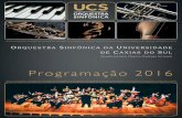 Orquestra Sinfônica UCS - Programação 2016