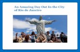 An Amazing Day Out In Rio de Janeiro