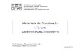 Materiais de Constru§£o ( TC-031) ADITIVOS PARA CONCRETO