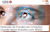 Detecção de Fraudes em Licitações Usando Batch Analytics com WSO2
