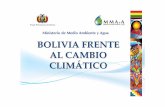 BOLIVIA FRENTE AL CAMBIO CLIMÁTICO