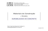 Materiais de Construção ( TC-031) DURABILIDADE DO CONCRETO