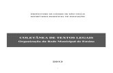 COLETÂNEA DE TEXTOS LEGAIS Organização da Rede Municipal ...