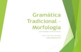 Gramática Tradicional- Morfologia- aula 2