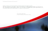 O Submundo do Crime Digital Brasileiro