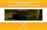 POLÍTICAS EDUCATIVAS, EFICÁCIA E MELHORIA DAS ESCOLAS