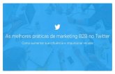 As melhores práticas de marketing B2B no Twitter