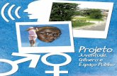 Projeto Juventude, Gênero e Espaço Público Tipo: PDF. Peso