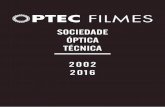 SOCIEDADE ÓPTICA TÉCNICA 2002 2016