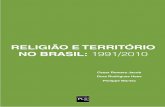 Religião e TeRRiTóRio no BRasil: 1991/2010 - Editora PUC-Rio